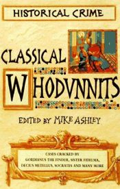 book cover of Classical Whodunnits by Mike Ashley