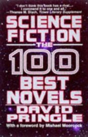 book cover of Science Fiction: The 100 Best Novels 1949-1984 by David Pringle