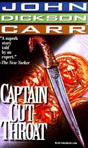 book cover of Captain Cut-Throat by John Dickson Carr