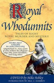 book cover of Royal Whodunnits by Mike Ashley