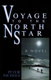 book cover of Voyage to the North Star by Peter Nichols