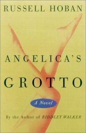 book cover of Angelica's Grotto by Russell Hoban