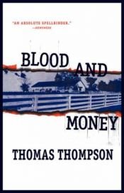 book cover of Blood and Money by Thomas Thompson