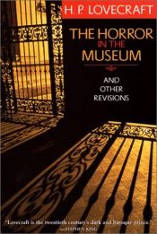 book cover of Horror in the Museum by 霍华德·菲利普斯·洛夫克拉夫特
