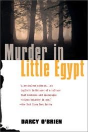 book cover of Murder in Little Egypt by Darcy O’Brien