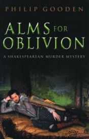 book cover of Alms for Oblivion: A Shakespearean Murder Mystery by Philip Gooden