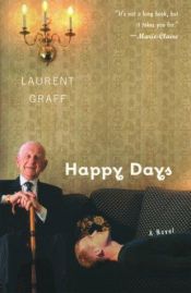 book cover of Õnnelikud päevad by Laurent Graff