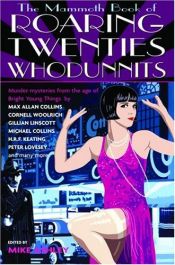 book cover of The Mammoth Book of Roaring Twenties Whodunnits by Mike Ashley