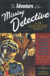 book cover of The Adventure of the Missing Detective; Barry N. Malzberg, Christine Matthews, Val McDermid, D. R. Murphy by Edward Gorman