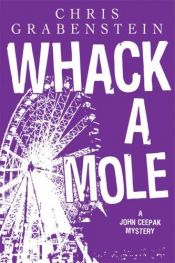 book cover of Whack A Mole by Chris Grabenstein