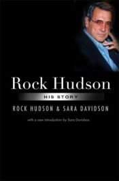 book cover of Rock Hudson: His Story by Rock Hudson (et. al.)