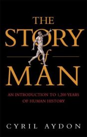 book cover of The Story of Man by Cyril Aydon