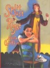 book cover of Split just right by Adele Griffin