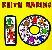 book cover of 10 by Keith Haring