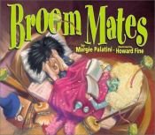 book cover of Broom Mates by Margie Palatini