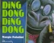 book cover of Ding dong ding dong by Margie Palatini