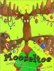 book cover of Mooseltoe (2) by Margie Palatini