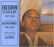 book cover of Freedom Ship by Doreen Rappaport