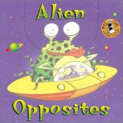 book cover of Alien opposites by Matthew Van Fleet