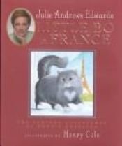book cover of Little Bo in France : the further adventures of Bonnie Boadicea by Julie Andrews Edwards
