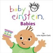 book cover of Babies by Julie Aigner-Clark