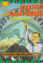 book cover of Invasion of the Nose Pickers (Laf) by گوردون کورمن