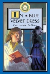 book cover of IN A BLUE VELVET DRESS (A CATHERINE SEFTON GHOST STORY) by Martin Waddell