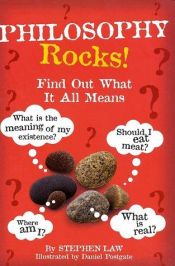 book cover of Philosophy rocks! by Stephen Law