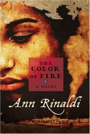 book cover of Color of Fire, The by Ann Rinaldi