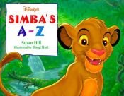 book cover of Simba's A-Z (Disneys) by Susan Hill