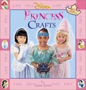 book cover of Disney Princess Crafts by Laura Torres