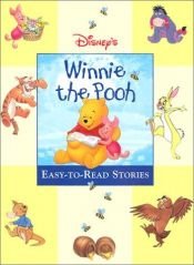 book cover of Disney's Winnie the Pooh: Easy-to-Read Stories (Disney's Winnie the Pooh) by Ουώλτ Ντίσνεϋ