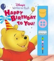 book cover of Disney's: Winnie the Pooh: Happy Birthday to You! by 월트 디즈니