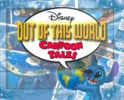 book cover of Disney: Out of This World Cartoon Tales - Volume 2 by Scott Peterson