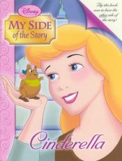 book cover of Disney Princess: My Side of the Story - Cinderella by Daphne Skinner