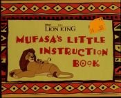 book cover of Mufasa's Little Instruction Book by Volts Disnejs