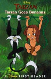 book cover of Disney's Tarzan. Tarzan goes bananas by Disney