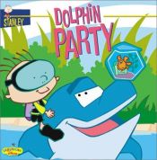 book cover of Stanley: Dolphin Party - Book #2 (Stanley) by Laura Driscoll