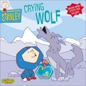 book cover of Stanley #8: Crying Wolf by Lara Bergen