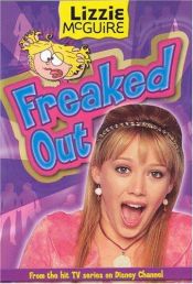 book cover of Lizzie McGuire #15: Freaked Out by Alice Alfonsi