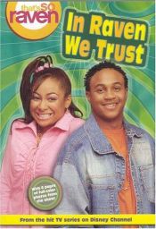 book cover of That's so Raven: In Raven We Trust - Book #3 (That's So Raven) by Alice Alfonsi