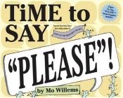 book cover of Time to say by Mo Willems