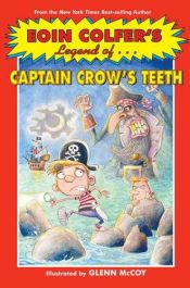 book cover of The Legend of Captain Crow's Teeth by אואן קולפר