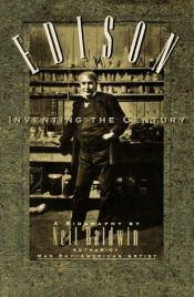 book cover of Edison, Inventing the Century by Neil Baldwin