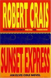 book cover of Sunset Express by Ρόμπερτ Κράις