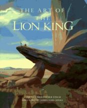 book cover of Art Of The Lion King by Christopher Finch