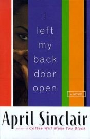 book cover of I Left My Back Door Open by April Sinclair