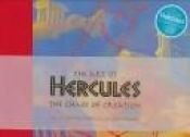 book cover of The Art of Hercules : The Chaos of Creation by Stephen Rebello