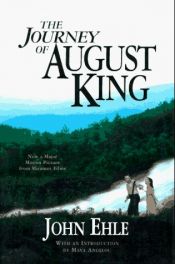 book cover of The journey of August King by John Ehle