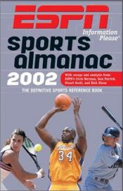 book cover of 2002 ESPN Information Please Sports Almanac: The Definitive Sports Reference Book by The Editors of The World Almanac
